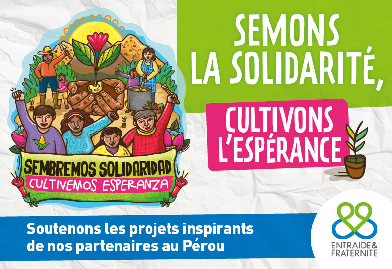 Semons la solidarité, cultivons l’espérance